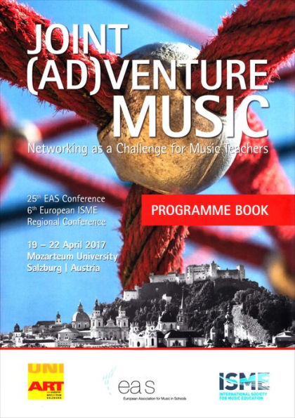 Joint (Ad)venture Music: Networking as a Challenge for Music Teachers (Programme Book)