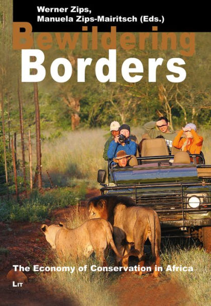 Bewildering Borders: The Economy of Conservation in Africa