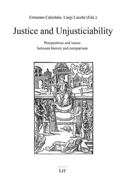 Justice and unjusticiability: perspectives and issues between history and comparison