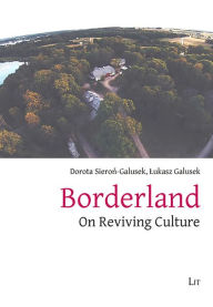 Borderland: On the re-birth of culture