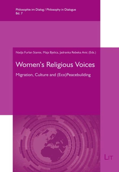 Women's Religious Voices: Migration, Culture and (Eco)Peacebuilding