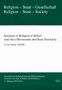 Freedom of Religion or Belief. Anti-Sect Movements and State Neutrality: A Case Study: FECRIS. 13. Jahrgang (2012), Heft 2
