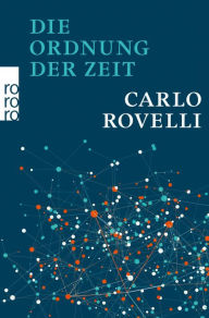 Title: Die Ordnung der Zeit, Author: Carlo Rovelli