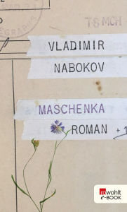 Title: Maschenka, Author: Vladimir Nabokov