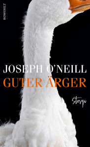 Title: Guter Ärger, Author: Joseph O'Neill