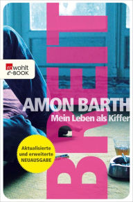 Title: Breit: Mein Leben als Kiffer, Author: Amon Barth