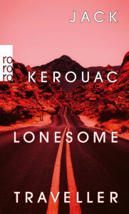 Title: Lonesome Traveller, Author: Jack Kerouac