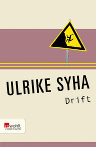 Title: Drift, Author: Ulrike Syha
