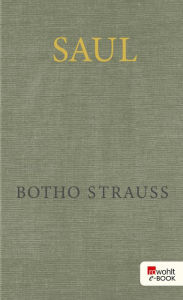 Title: Saul, Author: Botho Strauß