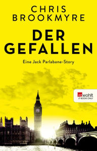 Title: Der Gefallen: Eine Jack Parlabane-Story, Author: Chris Brookmyre
