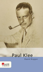 Title: Paul Klee, Author: Daniel Kupper