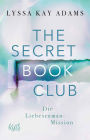 The Secret Book Club - Die Liebesroman-Mission