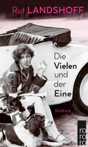 Title: Die Vielen und der Eine: Mit einem Nachwort von Theresia Enzensberger, Author: Rut Landshoff