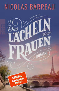 Title: Das Lächeln der Frauen, Author: Nicolas Barreau