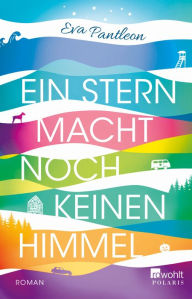 Title: Ein Stern macht noch keinen Himmel, Author: Eva Pantleon