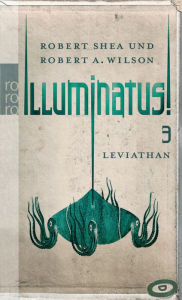 Title: Illuminatus! Leviathan, Author: Robert Shea