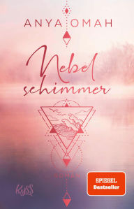 Title: Nebelschimmer, Author: Anya Omah