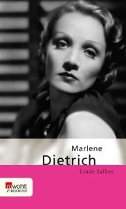 Title: Marlene Dietrich, Author: Linde Salber