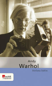 Title: Andy Warhol, Author: Stefana Sabin