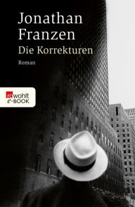 Title: Die Korrekturen, Author: Jonathan Franzen