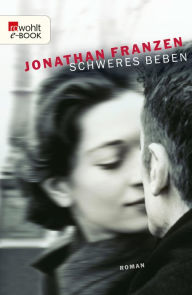 Title: Schweres Beben, Author: Jonathan Franzen