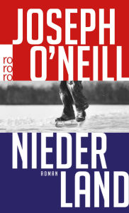 Title: Niederland, Author: Joseph O'Neill