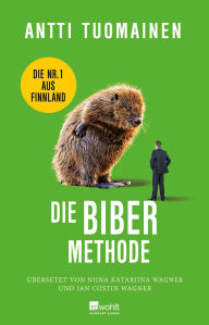 Title: Die Biber-Methode: Die Nummer 1 aus Finnland: 