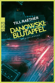 Title: Danowski: Blutapfel: Kriminalroman, Author: Till Raether