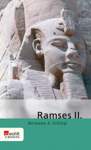 Title: Ramses II., Author: Hermann A. Schlögl