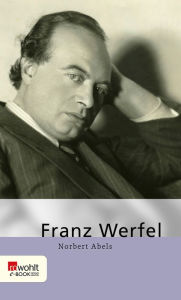 Title: Franz Werfel, Author: Norbert Abels