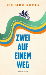 Title: Zwei auf einem Weg, Author: Richard Roper