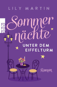 Free download book in txt Sommernächte unter dem Eiffelturm 9783644015920