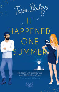 Title: It happened one Summer: Die BookTok-Sensation endlich auf Deutsch! Für Fans von Elena Armas und Ali Hazelwood, Author: Tessa Bailey