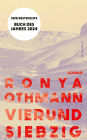Vierundsiebzig: Roman Buch des Jahres 2024 (SWR-Bestenliste)