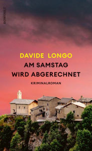 Title: Am Samstag wird abgerechnet: «Die Beobachtungsgabe diese Schriftstellers: eine helle Freude.» Christine Westermann, Author: Davide Longo