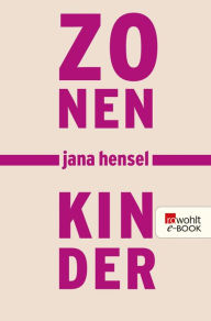 Title: Zonenkinder, Author: Jana Hensel