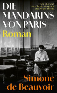 Title: Die Mandarins von Paris, Author: Simone de Beauvoir