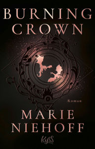 Title: Burning Crown, Author: Marie Niehoff