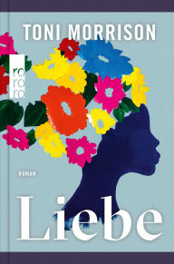 Title: Liebe, Author: Toni Morrison