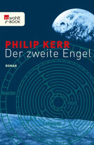 Title: Der zweite Engel (The Second Angel), Author: Philip Kerr