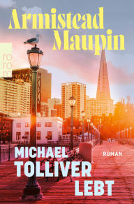 Free downloads audiobooks for ipod Michael Tolliver lebt 9783644024557 in English by Armistead Maupin, Michael Kellner