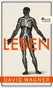 Title: Leben, Author: David Wagner