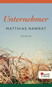 Title: Unternehmer, Author: Matthias Nawrat