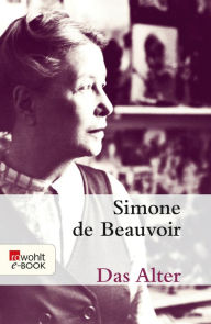 Title: Das Alter, Author: Simone de Beauvoir