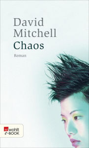 Title: Chaos (Ghostwritten), Author: David Mitchell