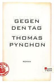Title: Gegen den Tag, Author: Thomas Pynchon