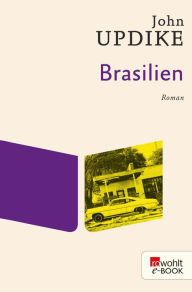 Title: Brasilien, Author: John Updike