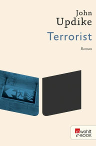 Title: Terrorist, Author: John Updike
