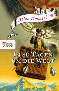 Title: In 80 Tagen um die Welt, Author: Helge Timmerberg