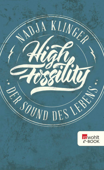 High Fossility: Der Sound des Lebens